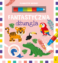 Flamaster wodny. Fantastyczna dżungla - Małgorzata Korbiel - książka