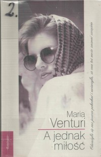 A jednak miłość - Maria Venturi - ebook