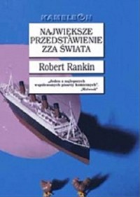 Największe przedstawienie zza świata - Robert Rankin - ebook