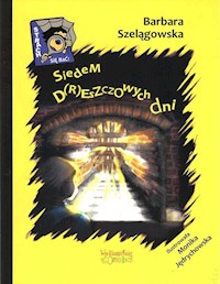 Siedem d(r)eszczowych dni - Barbara Szelągowska - książka