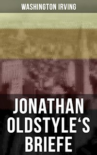 Jonathan Oldstyle's Briefe - Washington Irving - ebook