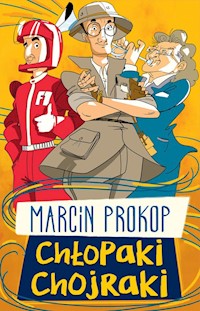 Chłopaki chojraki - Marcin Prokop - książka