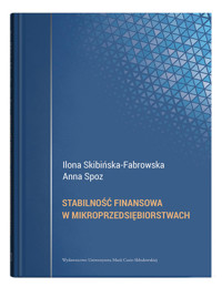 Stabilność finansowa w mikroprzedsiębiorstwach - Skibińska-Fabrowska Ilona, Spoz Anna - książka