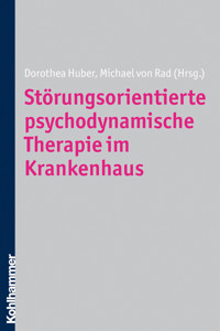 Störungsorientierte psychodynamische Therapie im Krankenhaus -  - ebook