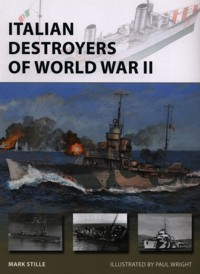 Italian Destroyers of World War II - Stille Mark - książka