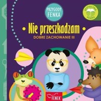Nie przeszkadzam Dobre zachowanie III -  - książka