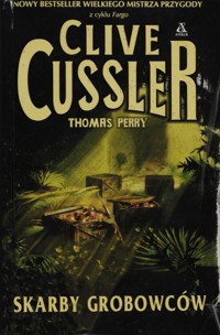 Skarby grobowców - Clive Cussler, Thomas Perry - ebook