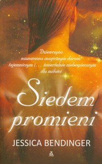 Siedem promieni - Bendinger Jessica - książka