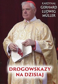 Drogowskazy na dzisiaj - Muller Gerhard Ludwig - książka