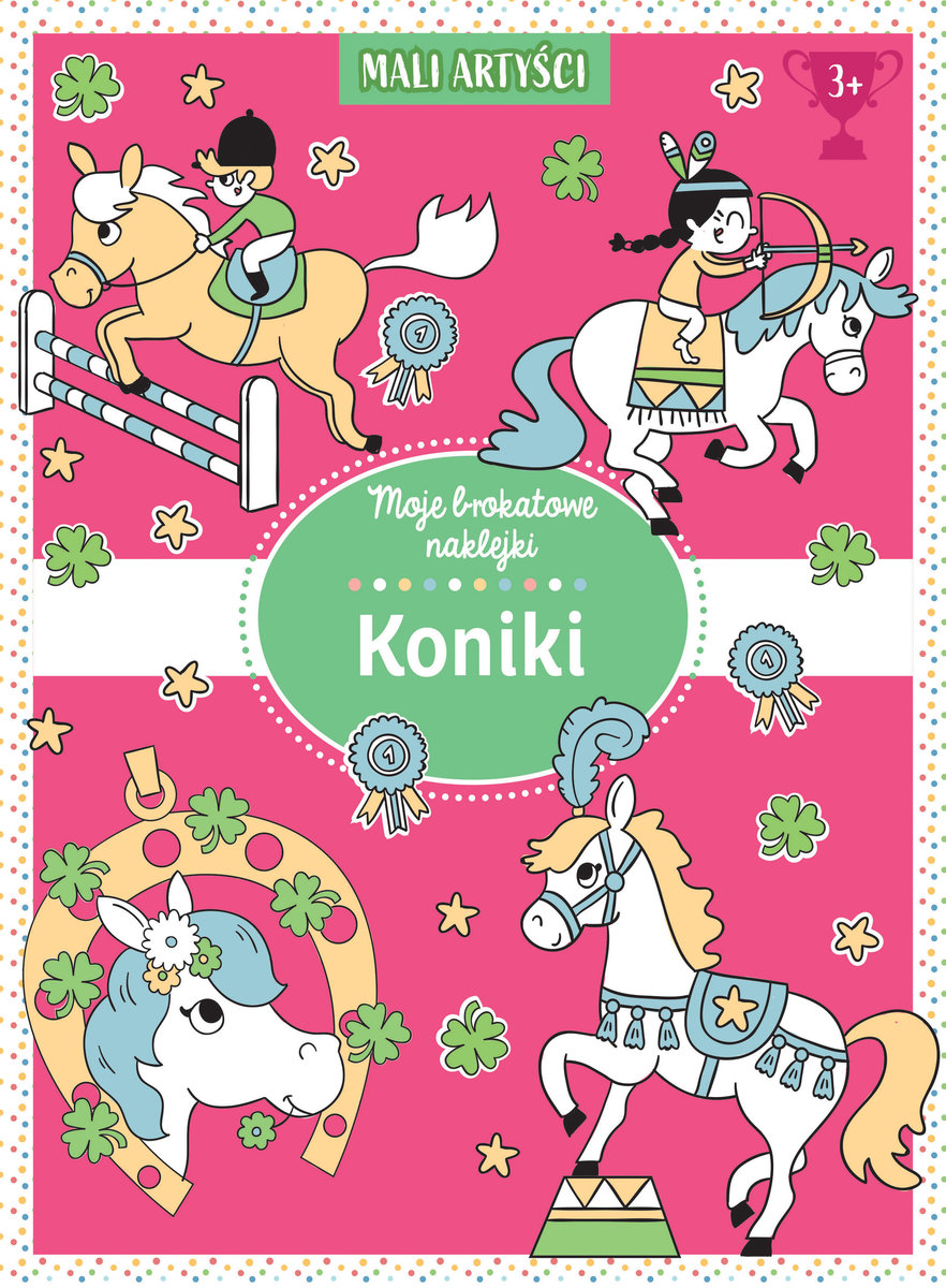 Moje brokatowe naklejki. Koniki - zbiorowa praca - książka