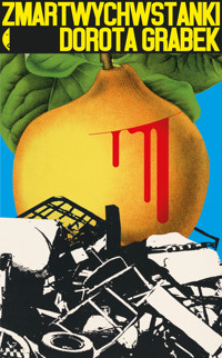 Zmartwychwstanki - Dorota Grabek - ebook + książka