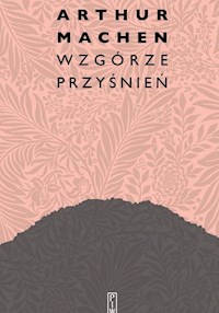 Wzgórze przyśnień - Arthur Machen - ebook