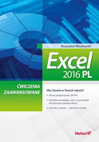 Excel 2016 PL Ćwiczenia zaawansowane - Masłowski Krzysztof - książka