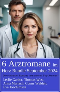 6 Arztromane im Herz Bundle September 2024 - Leslie Garber - ebook