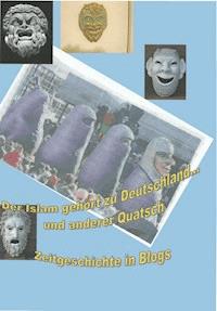 Der Islam gehört zu Deutschland...und anderer Quatsch - Dieter Rakete - ebook