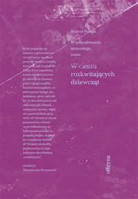W cieniu rozkwitających dziewcząt - Proust Marcel - ebook + książka