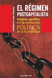 El régimen postcapitalista - Adalberto León Almario - ebook