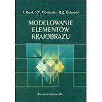Modelowanie elementów krajobrazu - Kozak Ihor, Menshutkin Vladimir V., Klekowski Romuald Z. - książka