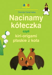 Nacinamy kółeczka - Dorota Dziamska - książka