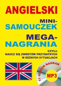 Angielski Mini-samouczek Mega-nagrania Naucz się zwrotów przydatnych w różnych sytuacjach - Gordon Jacek - książka