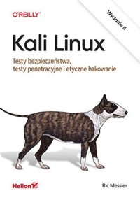 Kali Linux. - Messier Ric - książka