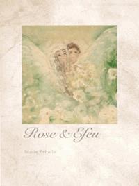 Rose und Efeu - Marie Echelle - ebook