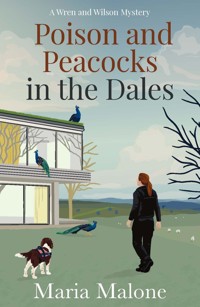 Poison and Peacocks in the Dales - Maria Malone - ebook