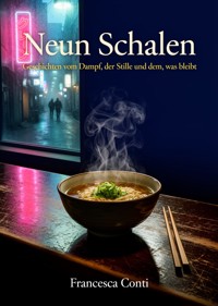 Neun Schalen - Francesca Conti - ebook