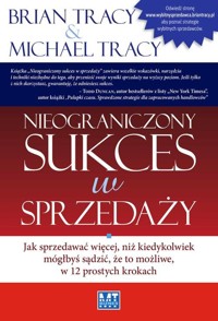 Nieograniczony sukces w sprzedaży - Tracy Brian, Tracy Michael - książka