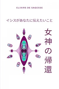 女神の帰還 - Elixirs de Sagesse - ebook