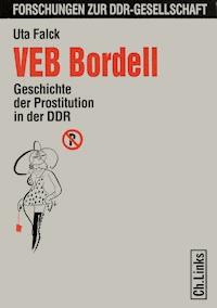 VEB Bordell - Uta Falck - ebook
