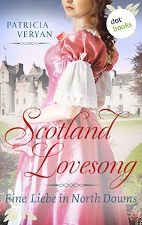 Scotland Lovesong - Eine Liebe in North Downs - Patricia Veryan - ebook