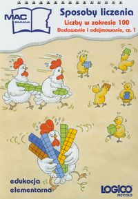 Logico Piccolo Sposoby liczenia Liczby w zakresie 100 Dodawanie i odejmowanie cz. 1 -  - książka