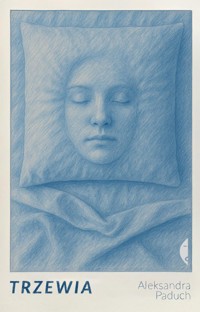 Trzewia - Paduch Aleksandra - ebook + książka