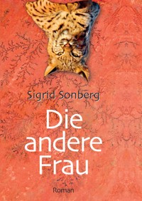 Die andere Frau - Sigrid Sonberg - ebook