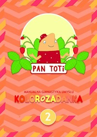 Pan Toti 2 Kolorozadanka - Gara Sorn - książka