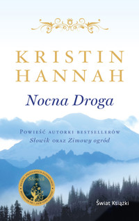Nocna droga (wydanie pocketowe) - Kristin Hannah - książka