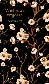 Wichrowe wzgórza (edycja kolekcjonerska) - Emily Brontë - ebook + audiobook + książka