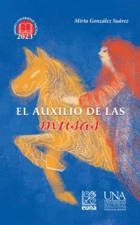 El auxilio de las musas - Mirta González Suárez - ebook