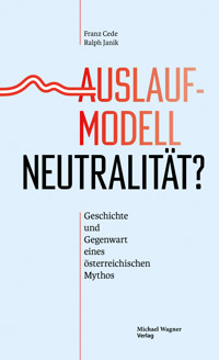 Auslaufmodell Neutralität? - Franz Cede - ebook