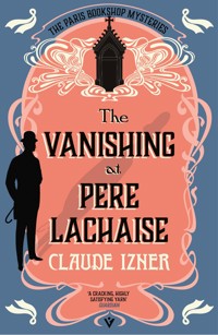 The Vanishing at Père-Lachaise - Claude Izner - ebook
