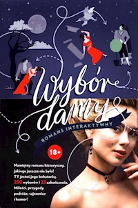 Wybór damy Romans interaktywny - Curran Kitty, Zageris Larissa - książka
