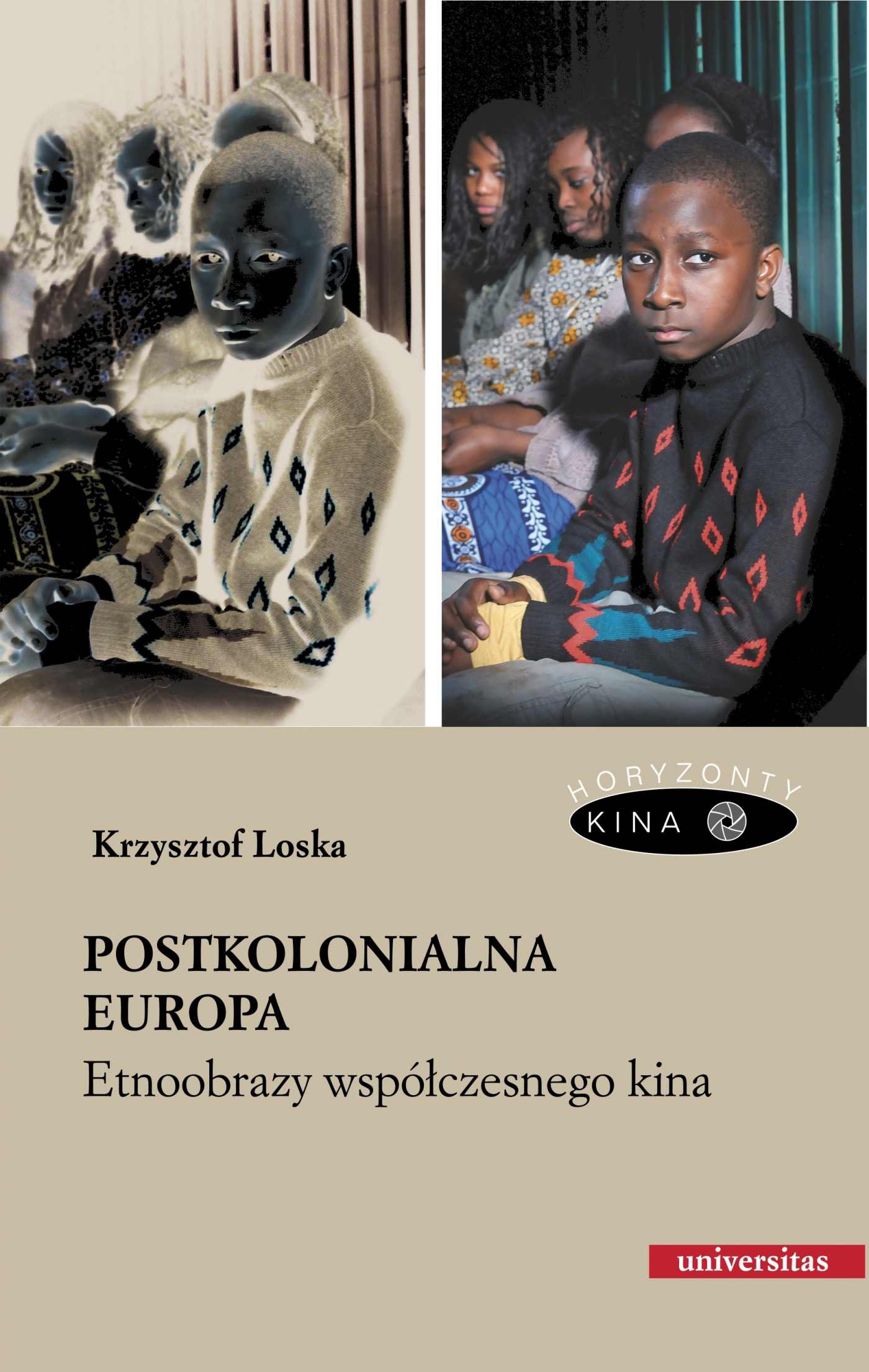 Okładka:Postkolonialna Europa. Etnoobrazy współczesnego kina 
