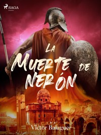 La muerte de Nerón - Víctor Balaguer - ebook
