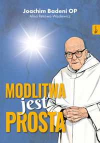 Modlitwa jest prosta - Joachim Badeni OP - audiobook + książka