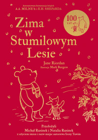 Zima w Stumilowym Lesie - Jane Riordan - audiobook + książka