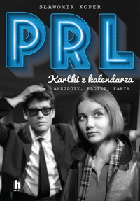 PRL Kartki z kalendarza - Sławomir Koper - ebook + audiobook + książka
