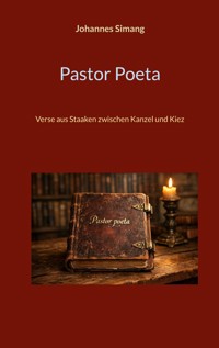 Pastor Poeta - Johannes Simang - ebook