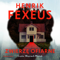 Zwierzę ofiarne - Fexeus Henrik - ebook + audiobook + książka