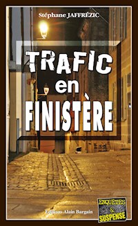 Trafic en Finistère - Stéphane Jaffrezic - ebook